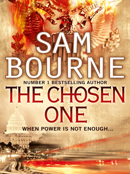 Title details for The Chosen One by Sam Bourne - Wait list